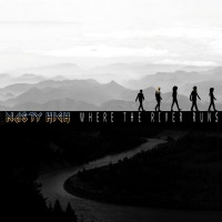 Nasty High Where The River Runs Album Cover