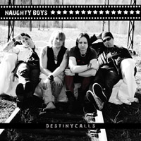 Naughty Boys Destiny Calls Album Cover
