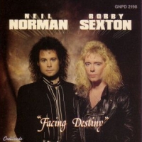 [Neil Norman/Bobby Sexton Facing Destiny Album Cover]