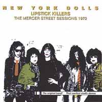 New York Dolls Lipstick Killers: The Mercer Street Sessions 1972 Album Cover