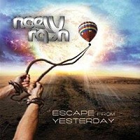 Noely Rayn Escape From Yesterday Album Cover
