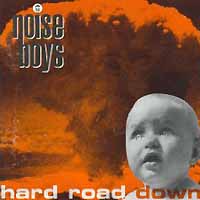 Noise Boys Hard Road Down Album Cover