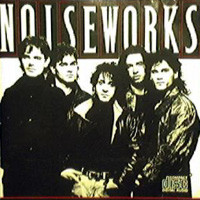 [Noiseworks Noiseworks Album Cover]