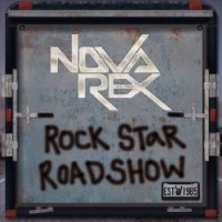 [Nova Rex Rock Star Roadshow Album Cover]