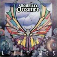 Nowhere Dreamer Lifetimes Album Cover
