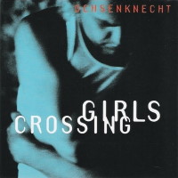 Ochsenknecht Girls Crossing Album Cover