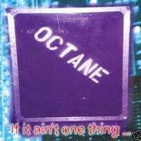 Octane If It Ain't One Thing ...It's Another Album Cover