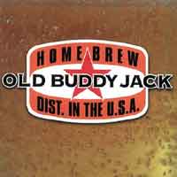 [Old Buddy Jack Home Brew Album Cover]