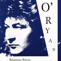 [O'Ryan Something Strong Album Cover]