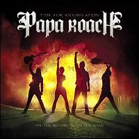 [Papa Roach Time for Annihilation...On the Record and On the Road Album Cover]