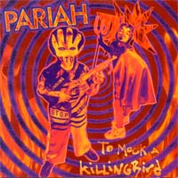 Pariah To Mock A Killingbird Album Cover