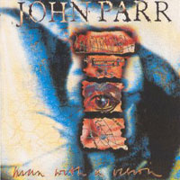 John Parr Man With a Vision Album Cover