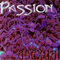 Passion Asexual Album Cover