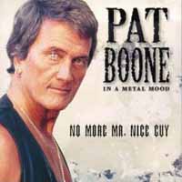 Pat Boone In A Metal Mood - No More Mr. Nice Guy Album Cover