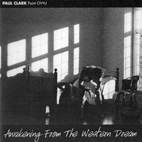 [Paul Clark Awakening From The Western Dream Album Cover]