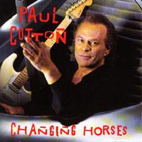 Paul Cotton Changing Horses Album Cover