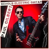 [Paul Gilbert Behold Electric Guitar Album Cover]