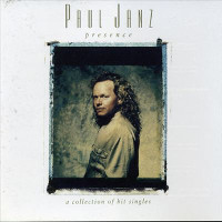 [Paul Janz Presence - A Collection Of Hit Singles Album Cover]