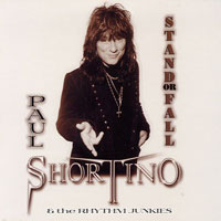 [Paul Shortino and the Rhythm Junkies Stand or Fall Album Cover]