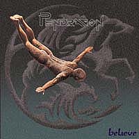 [Pendragon Believe Album Cover]