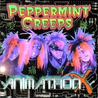 Peppermint Creeps Animatron X Album Cover