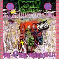 Peppermint Creeps We R the Wierdoz!!! Album Cover
