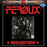 Peroux Wheels Keep Turnin' Album Cover