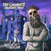 Phil Campbell and the Bastard Sons Kings of the Asylum Album Cover