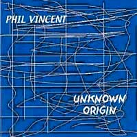 [Phil Vincent Unknown Origin Album Cover]