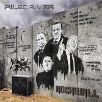 [Piledriver Rockwall Album Cover]