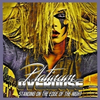Platinum Overdose Standing On The Edge Of The Night Album Cover