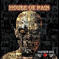 Platinum Rose House of Pain Album Cover