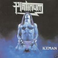 [Platinum Iceman Album Cover]