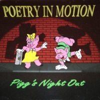 Poetry in Motion Pigg's Night Out Album Cover
