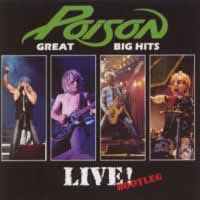 [Poison Great Big Hits Live! Bootleg Album Cover]