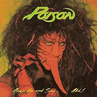 [Poison Open Up and Say...Ahh! Album Cover]