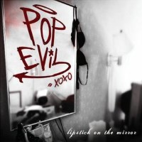 Pop Evil Lipstick On The Mirror Album Cover
