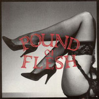 Pound of Flesh Pound of Flesh Album Cover