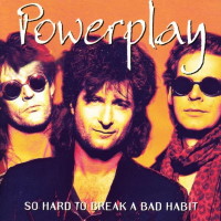 Powerplay So Hard to Break a Bad Habit Album Cover