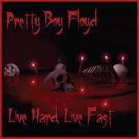 [Pretty Boy Floyd Live Hard, Live Fast Album Cover]