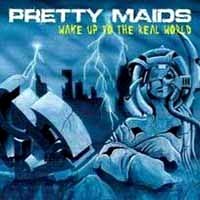 Pretty Maids Wake Up To The Real World Album Cover