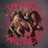 [Pretty Wicked Pretty Wicked Album Cover]