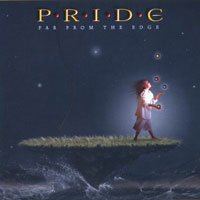 [Pride Far From the Edge Album Cover]