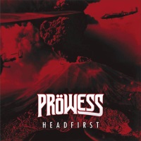 Prowess Headfirst Album Cover