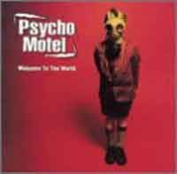 Psycho Motel Welcome To The World Album Cover