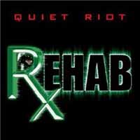 Quiet Riot Rehab Album Cover
