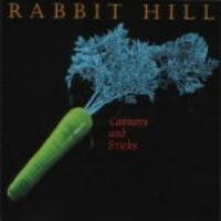 Rabbit Hill Carrots And Sticks Album Cover