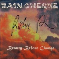 Rain Cheque Beauty Before Change Album Cover