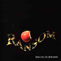 Ransom Trouble in Paradise Album Cover