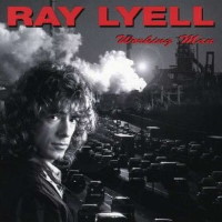 [Ray Lyell Working Man Album Cover]